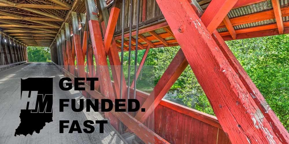 Get Funded Fast Indiana