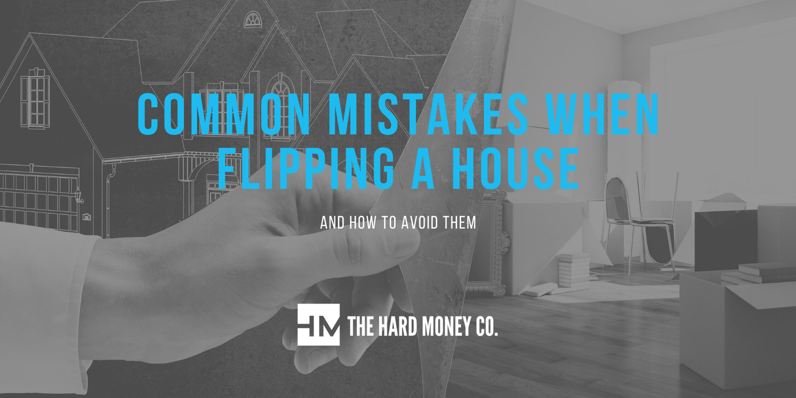 Common Mistakes When House Flipping