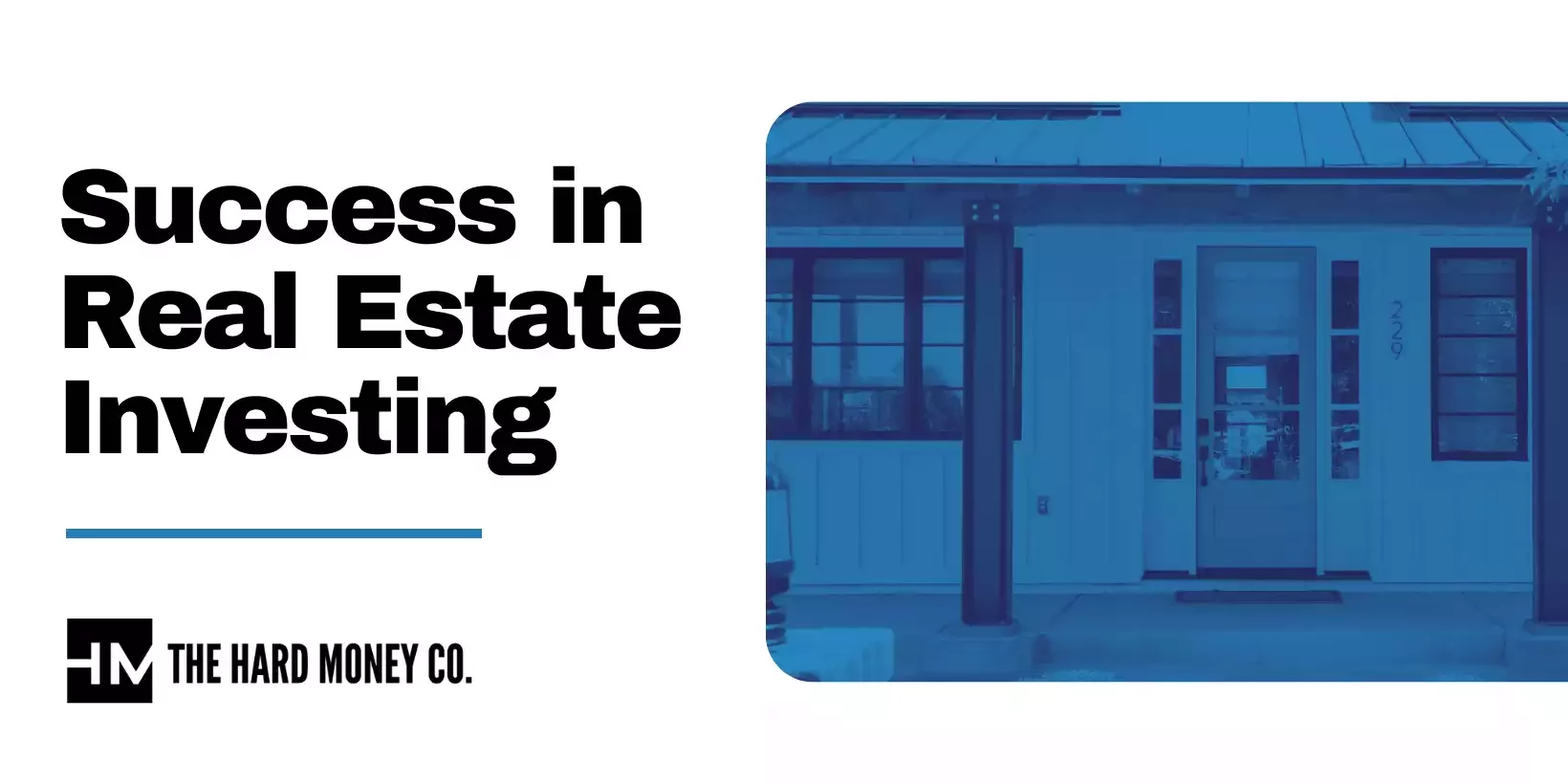 Success in Real Estate Investing